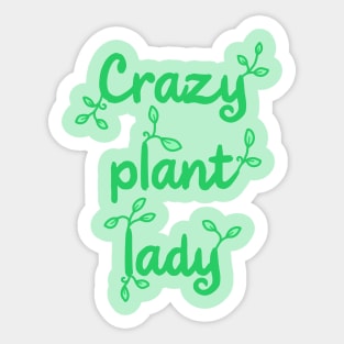 Crazy Plant Lady on Pastel Green Sticker